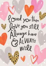 loved you then love Anniversary Card 19854 created by Sam Wilson