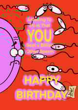 Amazing to think that YOU beat a billion other sperm created by Deborah Woodthorpe Illustration