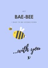 hey bumblebees Valentines Day Card 46592 created by It Was The Only Card Available