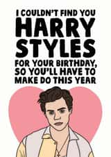 funny harry styles Birthday Card 13328 created by Studio Doodles