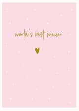 world's best mum heart Mothers Day Card 1465 created by Megan Claire