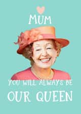 Personalised Mothers Day Photo Card created by Giddy Kipper - Funny Personalised Queen Mother's Day Card / Birthday Card / Photo Card - Mum You Will Always Be Our Queen