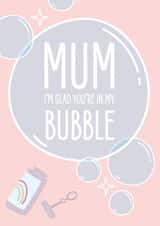 cv2020 bubbles Mothers Day Card 47956 created by Bullar Designs