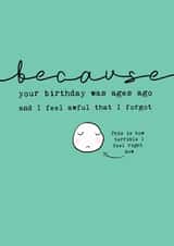 ...because your birthday was ages ago and I feel awful that I forgot. created by Bexy Boo