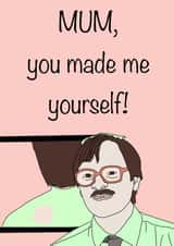 Funny Mother’s Day or Birthday card - Jim - Friday Night Dinner created by Jade Tango