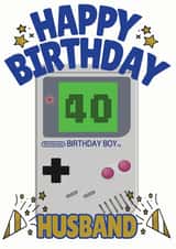 Nintendo Birthday Boy - Happy 40th Birthday Husband Gameboy Card created by ShortRound888