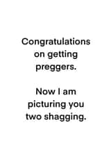 preggers congratulations Pregnancy Card 21711 created by Proper LOL Cards