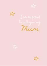 mum so proud Mothers Day Card 32739 created by Made Mint Designs