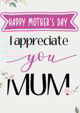 appreciate mum Mothers Day Card 48013 created by Zion Kingdom Works