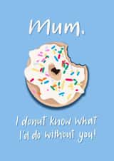 Donut Mum Punny Card created by Pippa Grace Design