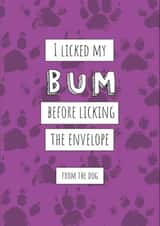 I licked my bum from the dog card created by Pixie Paper Art