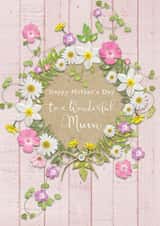 Traditional Mothers Day Card - Flowers - Wreath - Happy Mothers Day To A Wonderful Mum created by Lucy Ledger