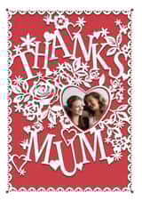 Personalised Mothers Day Photo Card created by michael cheung - thanks flower Mothers Day Personalised Photo Card 6461