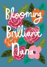 Pretty Mothers Day Card - Nana - Flowers - Blooming Brilliant Nana created by @AimeeStevens.Design