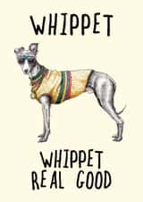 80s Whippet Real Good Dog Birthday Card created by Bewilderbeest