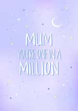 one in a million pretty Mothers Day Card 47374 created by Ellie Richards