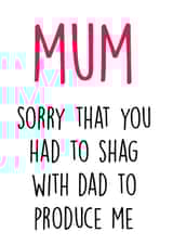 mum sorry Mothers Day Card 48078 created by Piarra Gifts Co