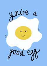 You’re a good egg - cute blue fried egg card created by Soph AC Studio