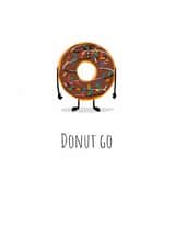 don't leave don't go Leaving Card 21591 created by Rumpl & Co.