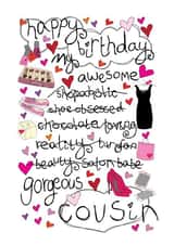 Happy Birthday Gorgeous Cousin - Love You created by Love and Happy Stuff