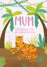 mum everything I am you helped me to be Mothers Day Card 21866 created by Charley Muttitt
