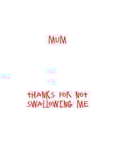 mum swallowing Mothers Day Card 30382 created by CheekyChap Cards
