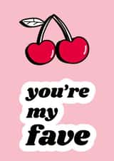 you're my fave cherry Love & Friendship Card 21876 created by DoodleMoo