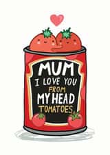 pun tomato Mothers Day Card 10270 created by Forever Funny
