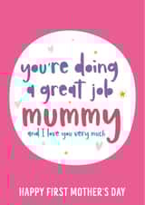 doing a great job mummy Mothers Day Card 38194 created by Beehive Design