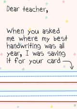 Teacher Handwriting Thank You Card - Write On Card - For School Teachers - Best created by Lisa Wardle