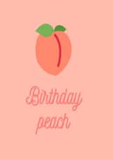 Birthday Peach Birthday Card 16803 created by Briggs designs