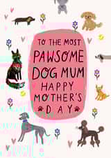 dog mum furry friends Mothers Day Card 48326 created by Rumbambar