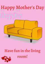 living room have fun Mothers Day Card 46848 created by Happy Grape