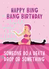 Bimini Bon Boulash Bing Bang Birthday Death Drop card created by Mythokell