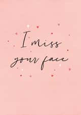 i miss your face miss your face Love & Friendship Card 19764 created by Paper Jungle