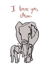 love you  elephants Mothers Day Card 47104 created by Katerina Rubina