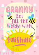 Cute Mothers Day Card - Granny - Sunshine - Granny You Fill The World With Sunshine created by Little Cat Creates