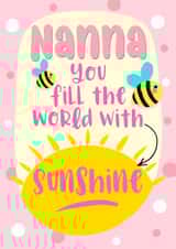 Cute Mothers Day Card - Nanna - You Fill The World With Sunshine created by Little Cat Creates