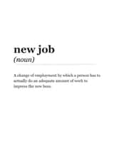 Funny New Job card - Word definition created by thelittleone
