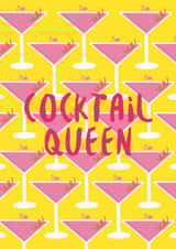 Cocktail Cocktail queen Birthday Card 21538 created by Sasha Pretoria Design
