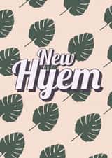 New Hyem New Home Card 33963 created by Warrior&Feral