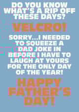 rip off dad joke Father's Day Card 35369 created by Knees-up!