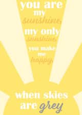 You are my sunshine card created by JT Design