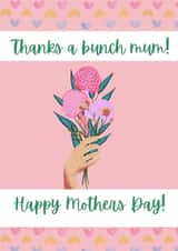 thanks a bunch pun Mothers Day Card 46840 created by Margot Hill