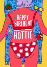 Hottie Birthday Card 1001 created by @squiggleinthecity