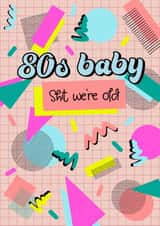 80s baby Birthday Card 20736 created by The Girl Next Draw Cards