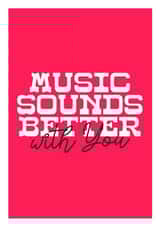Music Sounds Better With You created by Fighty Pants