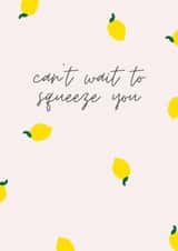 Can't wait to squeeze you Lemon card created by Katie Evans-Reader