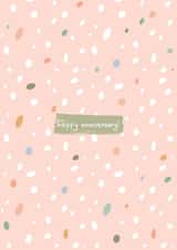 'happy anniversary!' - confetti pattern celebration card created by Arty Jess