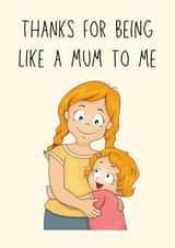 Thanks for being like a mum to me 1000 created by Anna Glews